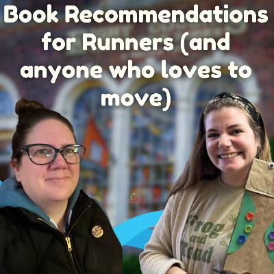 Book Recommendations for Runners (and anyone who loves to move)