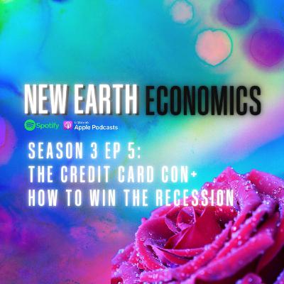 the Credit Card Con + How to Win in the Recession the Credit Card Con + How to Win in the Recession