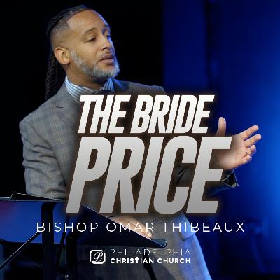 The Bride Price – What Covenant Really Costs The Bride Price – What Covenant Really Costs