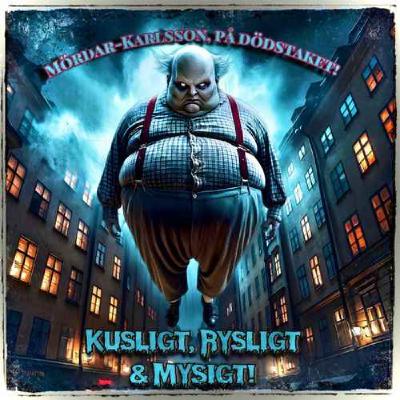 KARLSSON PÅ DÖDSTAKET!