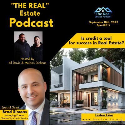 "The Real" Estate Podcast ep.15 with special guest Brad Simons "The Real" Estate Podcast ep.15 with special guest Brad Simons
