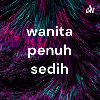 wanita penuh sedih