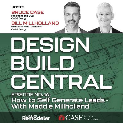 No. 16: How to Self Generate Leads - With Maddie Millholland
