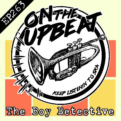 The Boy Detective (EP.263)