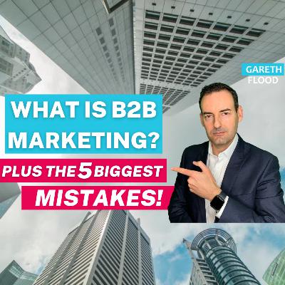 What is B2B marketing? Overview of business to business marketing. Plus the five biggest mistakes! What is B2B marketing? Overview of business to business marketing. Plus the five biggest mistakes!