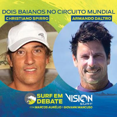 Surf em Debate - #ARMANDO DALTRO E CRISTIANO SPIRRO - SED E VISION SURF 24.05.21 Surf em Debate - #ARMANDO DALTRO E CRISTIANO SPIRRO - SED E VISION SURF 24.05.21