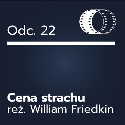 Odc. 22- ,,Cena strachu"
