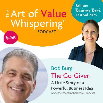 #265: The Go-Giver: Creating Value that Sells