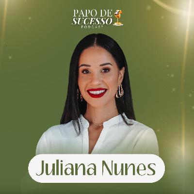 #65 - Juliana Nunes | Como acreditar em você mesma. #65 - Juliana Nunes | Como acreditar em você mesma.