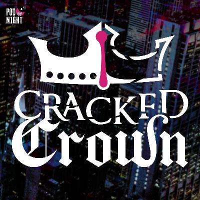 Cracked Crown - Season 2, Episode 9 - Floor 13