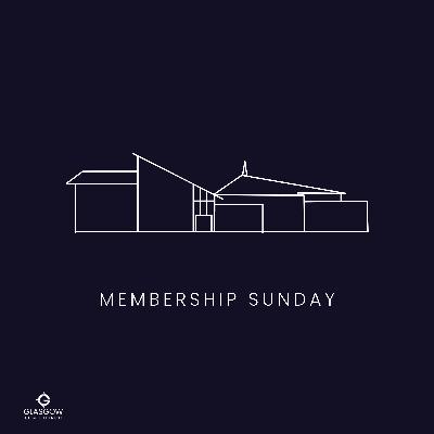 Membership Sunday- A Values Recap