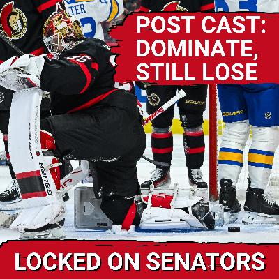 POST CAST: FRUSTRATION BUILDS AFTER OTTAWA SENATORS FAIL TO BEAT JOEL HOFER, ST LOUIS BLUES AT HOME POST CAST: FRUSTRATION BUILDS AFTER OTTAWA SENATORS FAIL TO BEAT JOEL HOFER, ST LOUIS BLUES AT HOME