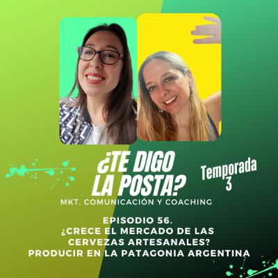 #56 Mercado de la Cerveza Artesanal en la Patagonia con Romina Rebozzio