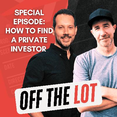 Special Episode: How To Find A Private Investor Special Episode: How To Find A Private Investor