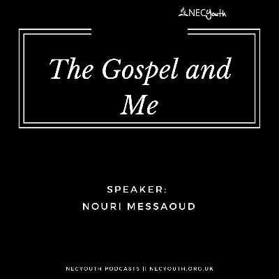 ‘The Gospel and Me’ - Nouri Messaoud