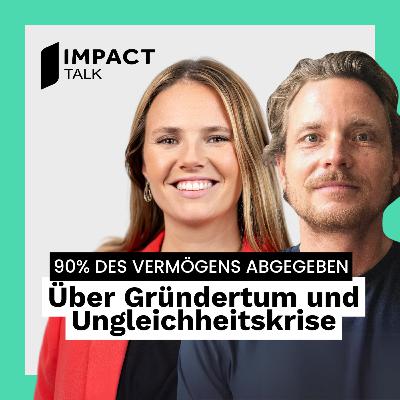90% des Vermögens abgegeben - über Gründertum und Ungleichheitskrise mit Sebastian Klein (#58)