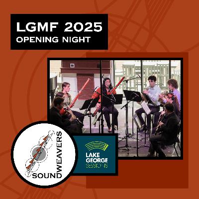 Lake George Sessions 2025 - Concert 1, Opening Night