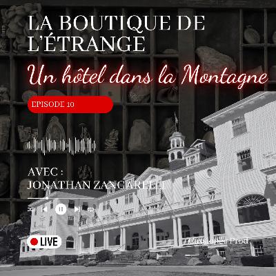 E10 - Un hôtel dans la Montagne