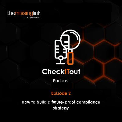 How to build a future-proof compliance strategy How to build a future-proof compliance strategy