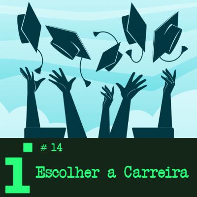 Escolher a Carreira