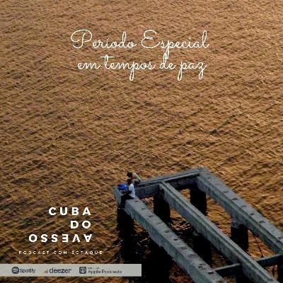 #13 - Período Especial em Tempos de Paz