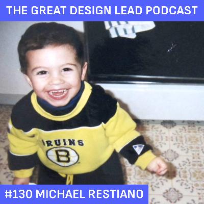 #130: Michael Restiano #130: Michael Restiano