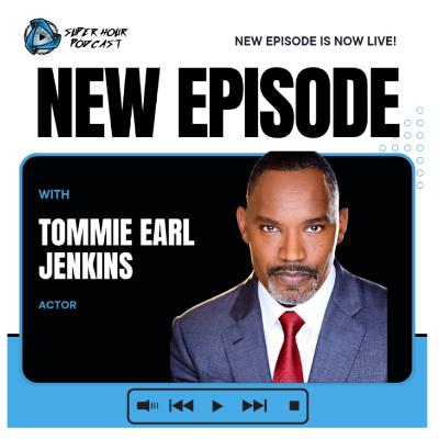Super Conversation with Tommie Earl Jenkins