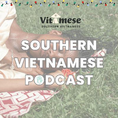 #26 - The Vietnamese Afternoon Nap - Southern Vietnamese