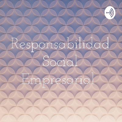 Responsabilidad Social Empresarial