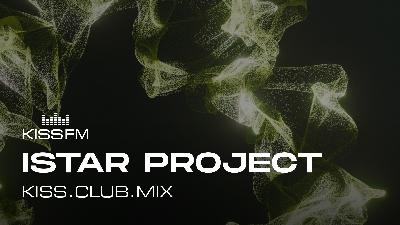 Istar Project - KISS.CLUB.MIX (02.10.25)