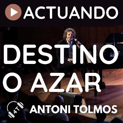 Ep.92 ¿DESTINO O AZAR? El juego extraño de vivir