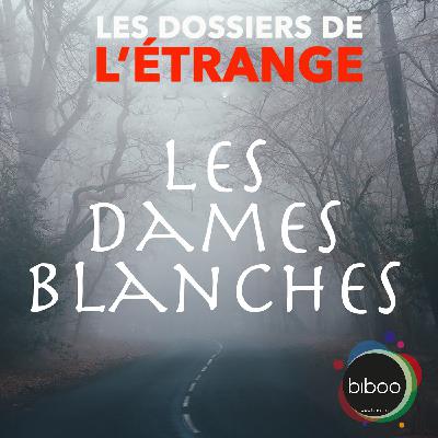 Les Dames Blanches (rediffusion) Les Dames Blanches (rediffusion)