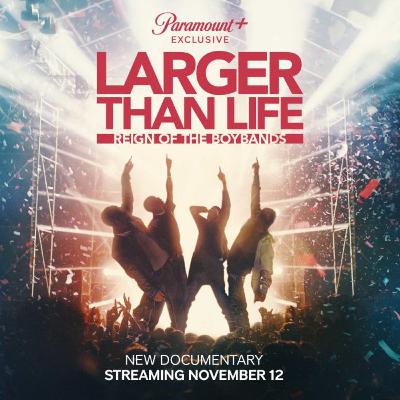 Larger Than Life: Reign of the Boybands true story documentary movie Larger Than Life: Reign of the Boybands true story documentary movie