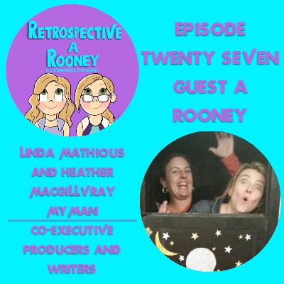 Guest-a-Rooney: Linda Mathious and Heather MacGillvray Myman