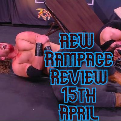 AEW Rampage Review vom 15. 04. 2022 (Dead Eye) Wrestling Podcast Deutsch AEW Rampage Review vom 15. 04. 2022 (Dead Eye) Wrestling Podcast Deutsch