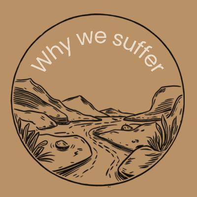 Why we suffer: Job