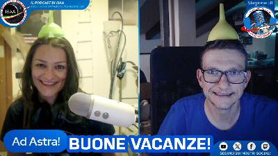 AstronautiCAST 18×34 – Una puntata con l’imbuto