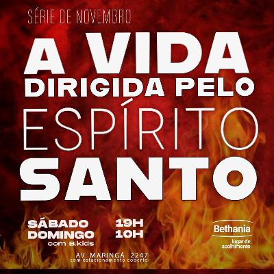Série A Vida Dirigida Pelo Espírito Santo