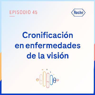Cronificación en enfermedades de la visión
