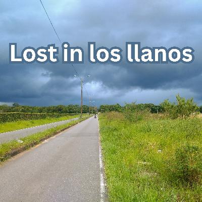 Lost in los llanos, Colombia