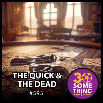 595: "Enter The Hackman" | The Quick and The Dead (1995)