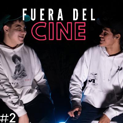 Episodio 2 | El Cambio Entre Generaciones | Fuera del Cine