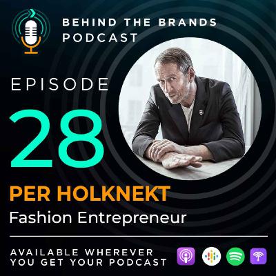 Ep. 28 Per Holknekt - The founder of the Swedish Brand Odd Molly, talks about the sustainability of people Ep. 28 Per Holknekt - The founder of the Swedish Brand Odd Molly, talks about the sustainability of people