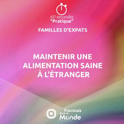 Maintenir une alimentation saine à l'étranger (#01) Maintenir une alimentation saine à l'étranger (#01)