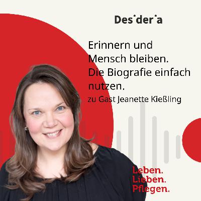 Demenz: Erinnern und Mensch bleiben. Die Biografie einfach nutzen.