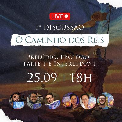 EXTRA - O Caminho dos Reis, Brandon Sanderson - Parte I