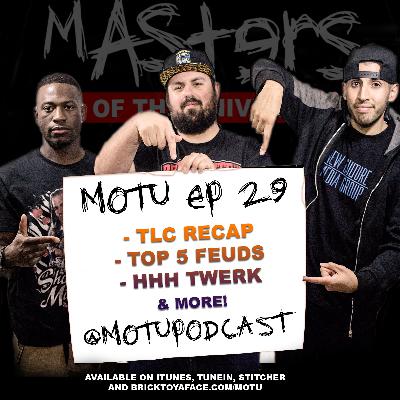 Masters Of The Universe Ep. 29: TLC Recap, Top 5 Feuds, HHH Twerk & more!
