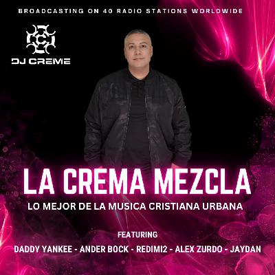 Episode 2426: La Crema Mezcla #2522