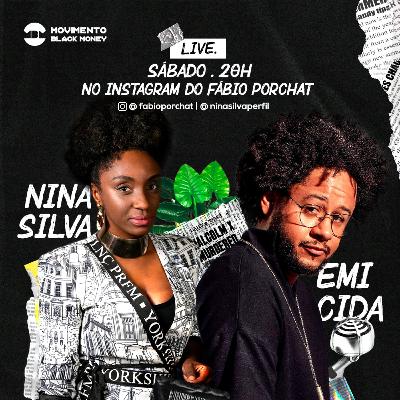 #BlackMoneyCast [Em Quarentena] - Emicida e Nina Silva