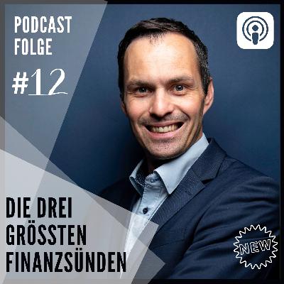 #12 Die 3 größten Finanzsünden, die du jetzt als Unternehmer begehen kannst!